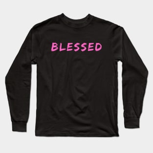 BLESSED Long Sleeve T-Shirt
